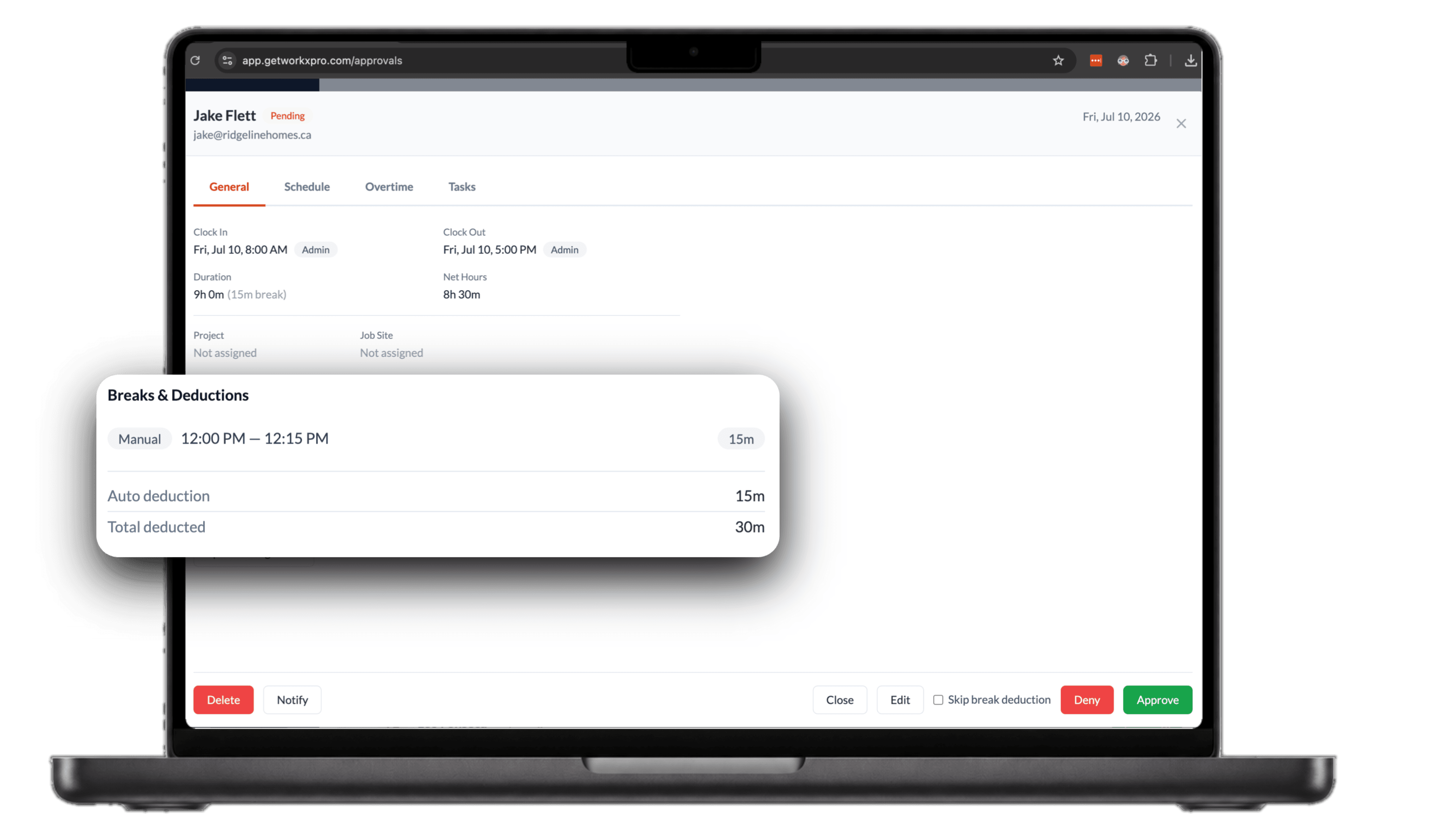 WorkxPro approval showing a fifteen minute manual break plus a fifteen minute auto deduction for a thirty minute total against the break rule