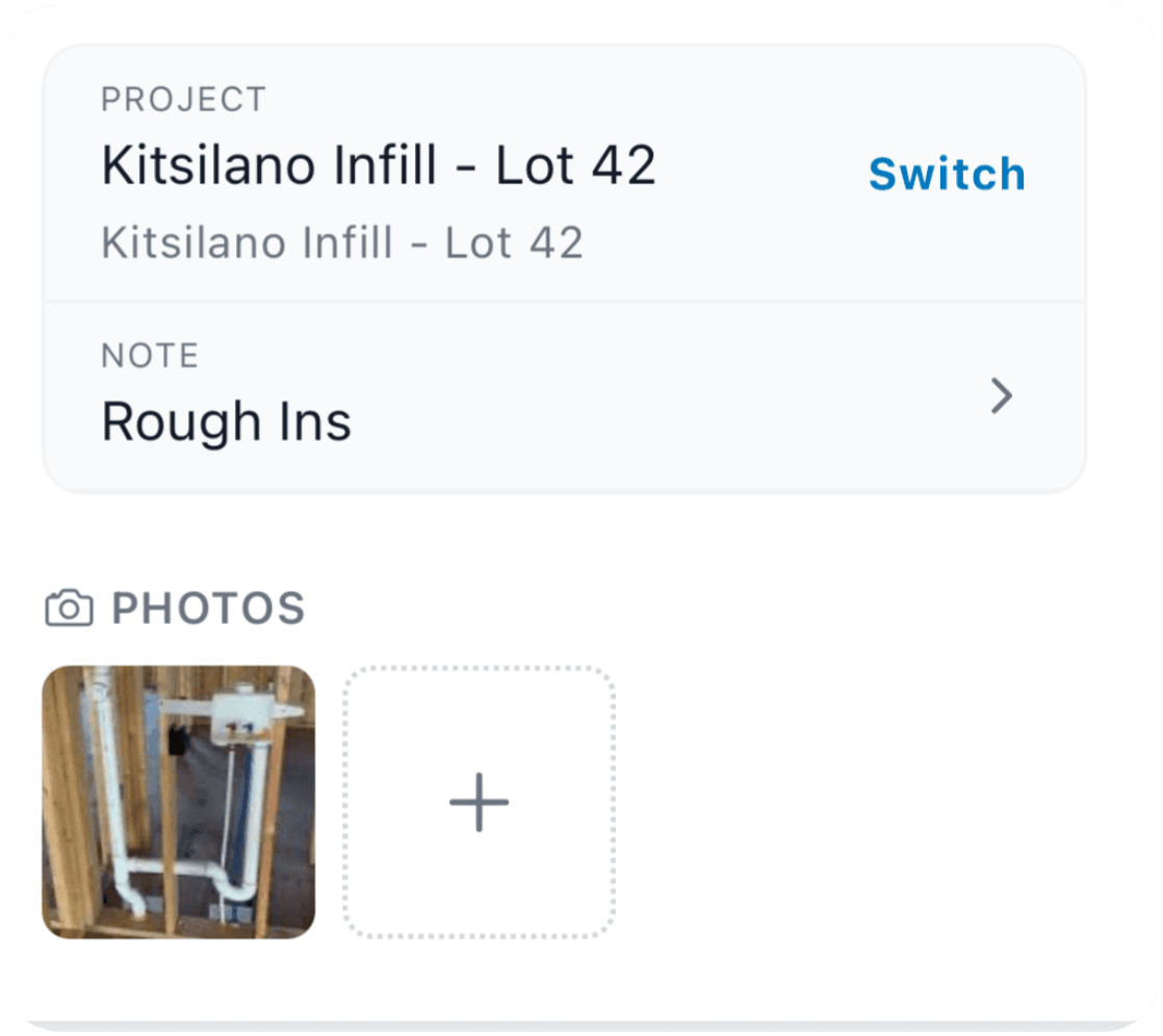 Shift detail card: project set to Kitsilano Infill Lot 42 with a Switch link, a note reading Rough Ins, and an attached job-site photo