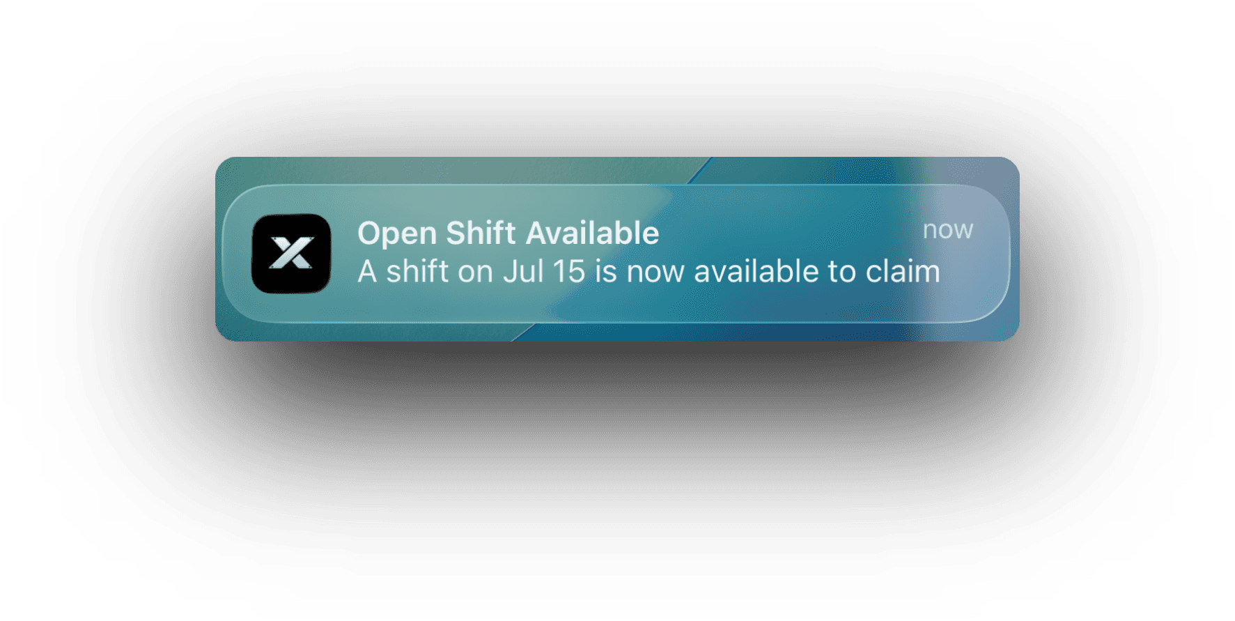 Push notification: Open Shift Available, a shift on Jul 15 is now available to claim