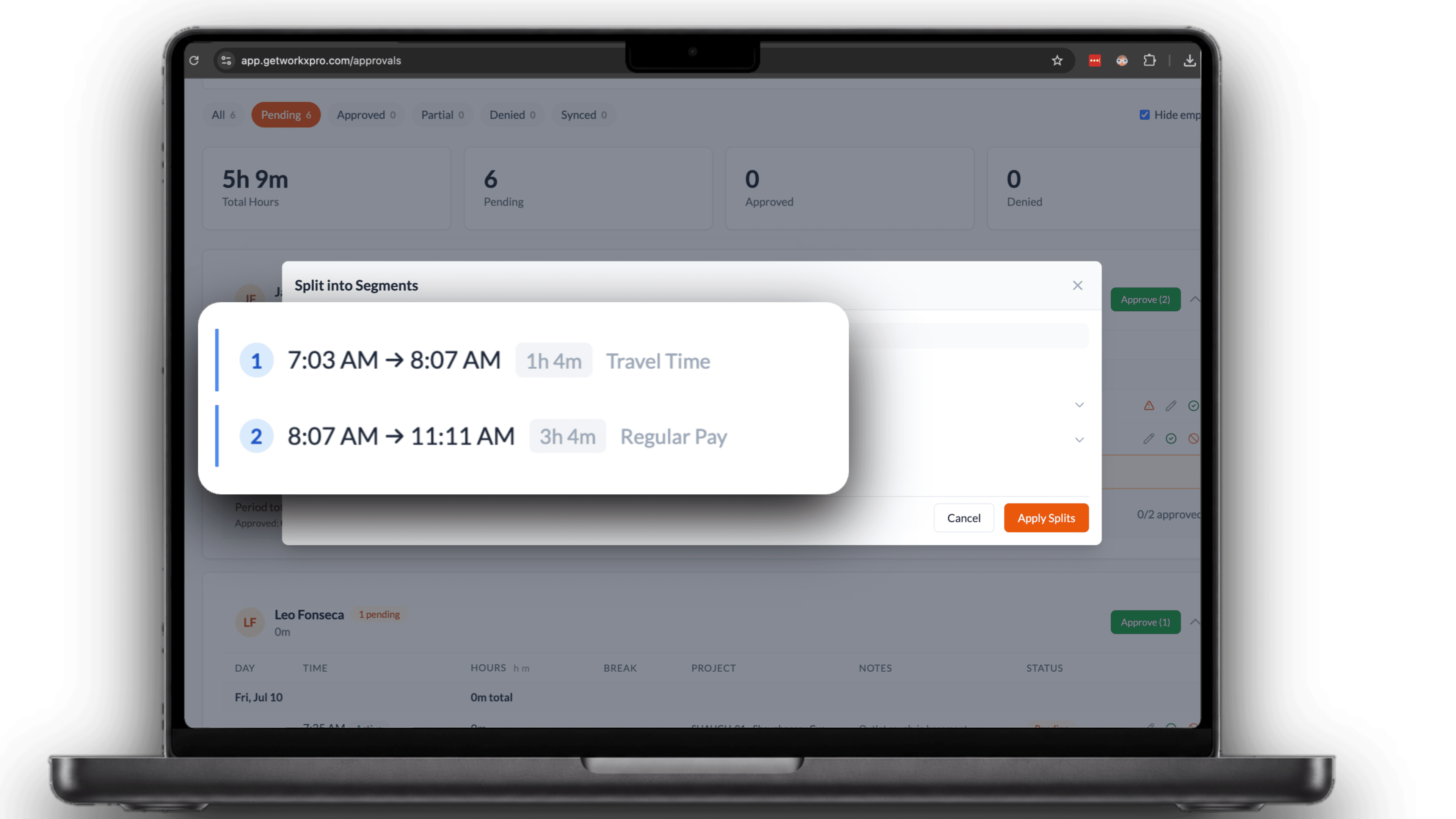 WorkxPro approvals Split into Segments modal splitting a shift into a 1h 4m Travel Time segment and a 3h 4m Regular Pay segment