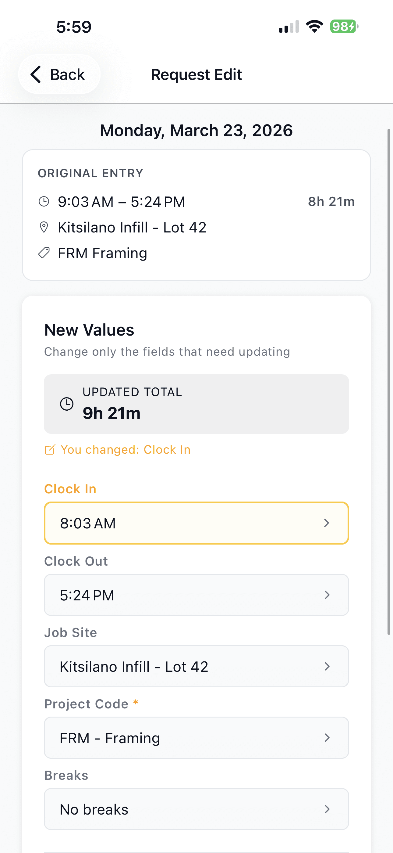 WorkxPro mobile Request Edit screen showing the original entry next to new values, with the changed clock-in highlighted and the updated total