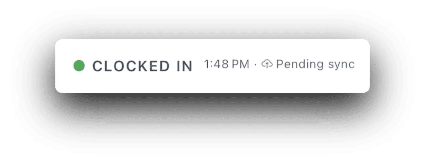 Clocked in status with a Pending sync label, saved on the phone while offline