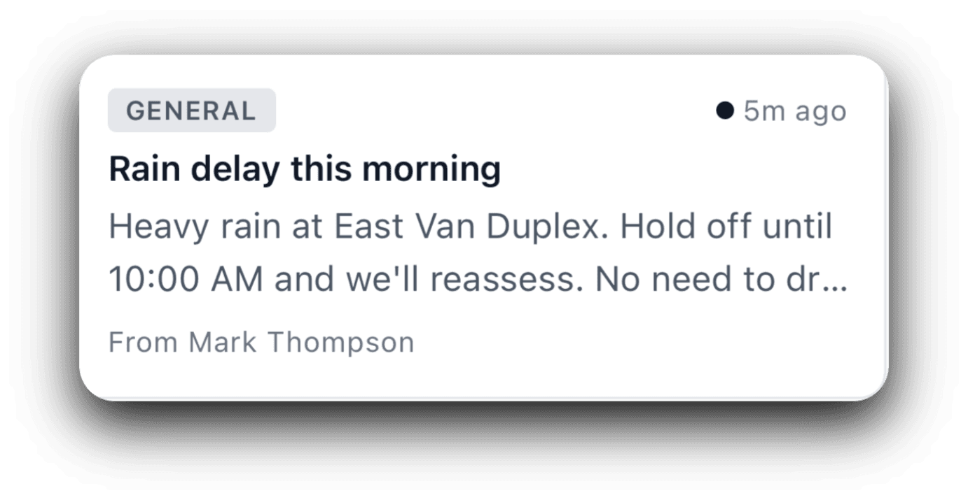 Notification detail: Rain delay this morning, from Mark Thompson, tagged General