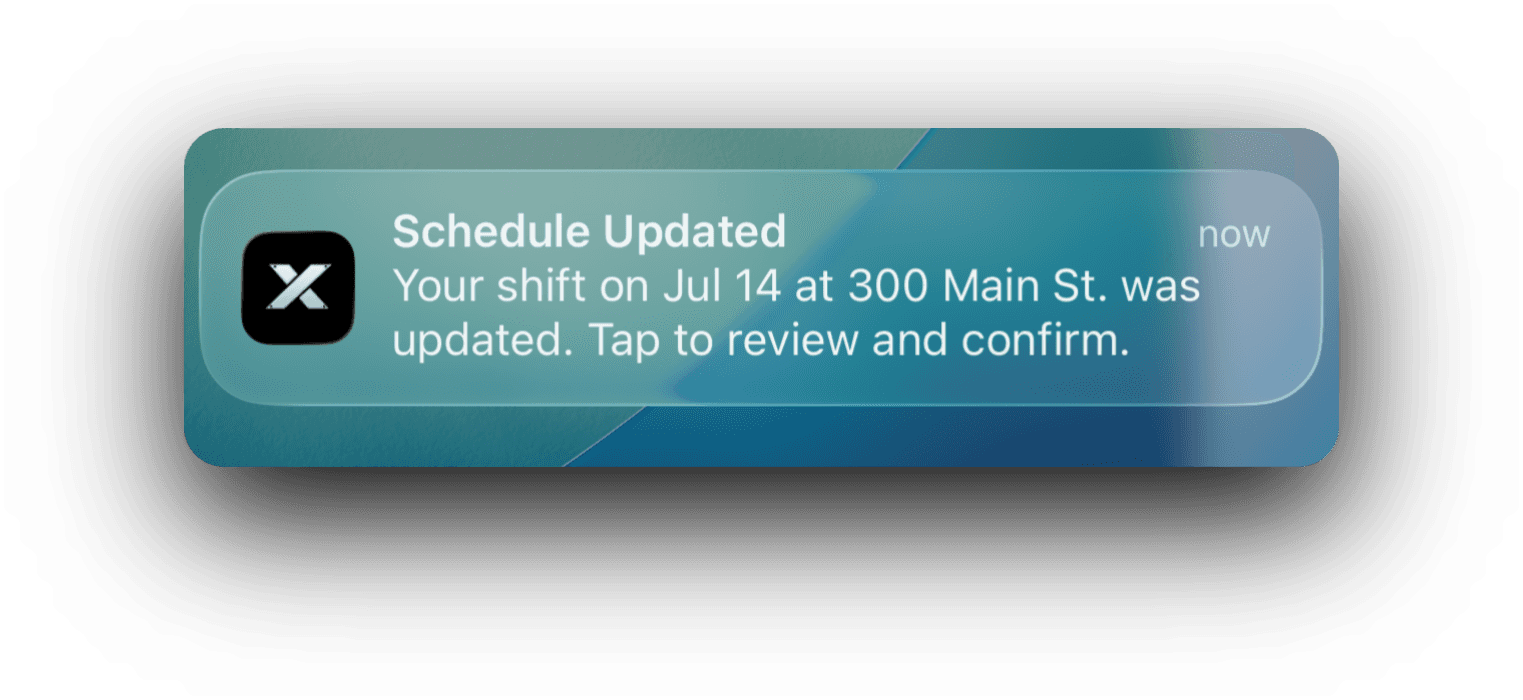 Push notification: Schedule Updated, your shift was updated, tap to review and confirm